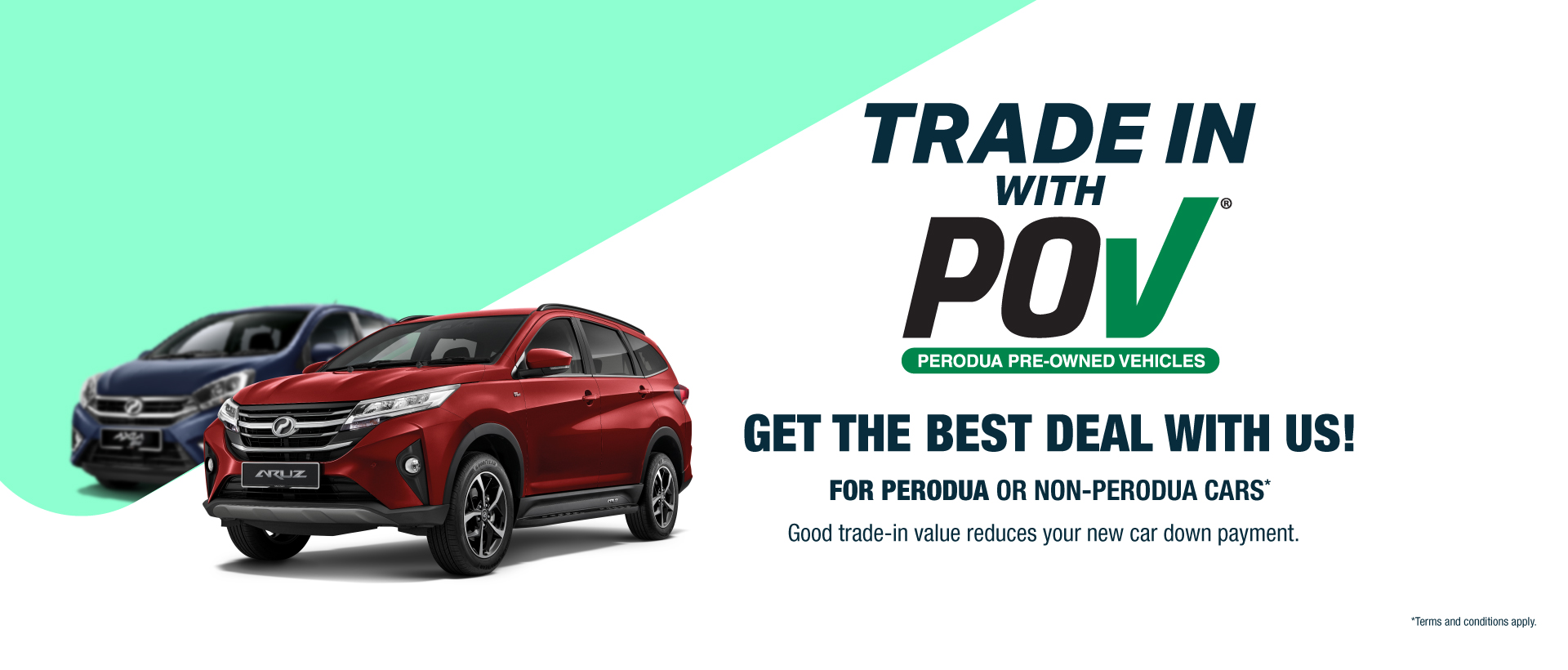 TRADE-IN WITH POV (Perodua Pre-Owned Vehicles)
